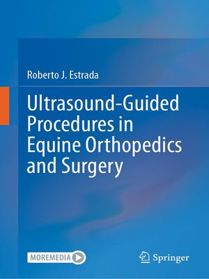 cover image of Ultrasound-Guided Procedures in Equine Orthopedics and Surgery